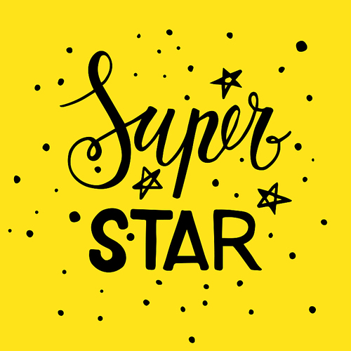 The phrase Super star. Lettering black and yellow colors. Vector motivational  for t-shirts, cards, banners