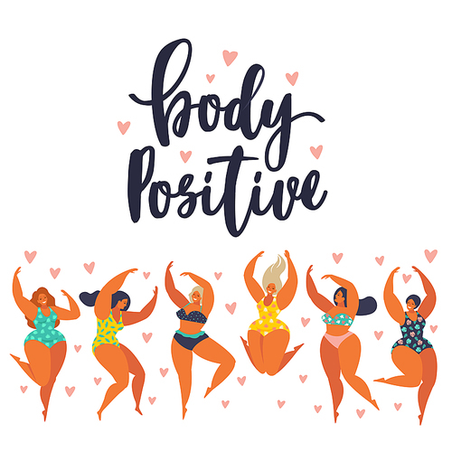 Body positive. Happy girls are dancing. Attractive overweight woman. Poster. Vector illustration