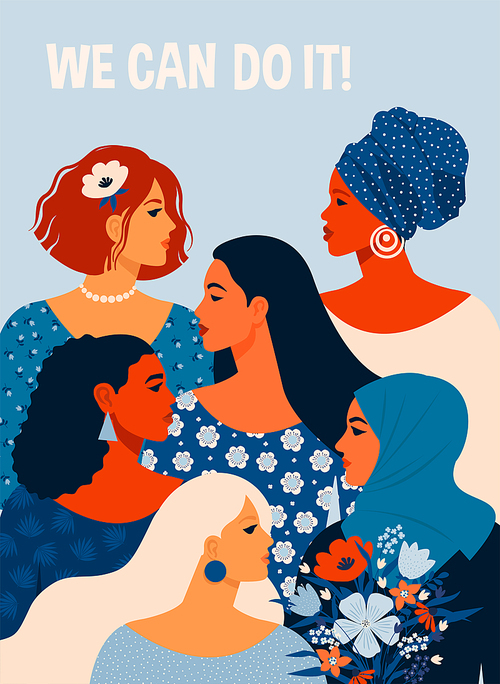 We can do it. Poster International Womens Day. Vector illustration with women different nationalities and cultures