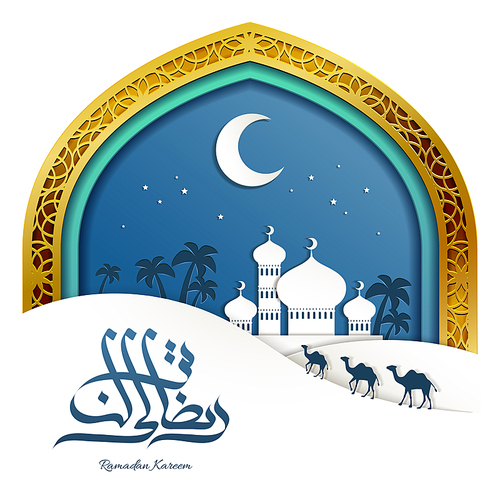 Arched frame with mosque in night desert, Ramadan Kareem calligraphy for greeting uses in paper style