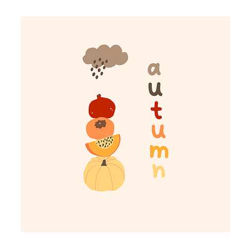 Autumn mood greeting card with pumpkin, pomegranate, persimmon poster. Welcome fall season thanksgiving invitation. Minimalist postcard nature. Vector illustration in flat cartoon style