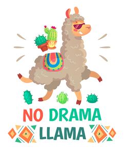 Motivation lettering with No drama llama. Chilling funny doodle alpaca or peru symbol lama with sunglasses, cactus. Cartoon kids isolated illustration