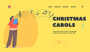 Christmas Carols Landing Page Template. Cute Child Caroling, Happy Kid Character Wear Knit Sweater Singing Songs Girl Sing with Book. Traditional Festive Chorus Xmas Songs. Cartoon Vector Illustration