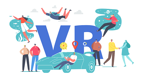 Characters Use Vr Glasses Concept. People Driving Car, Parachuting, Space and Ocean Travel, Dating Virtual and Augmented Reality Experience Poster, Banner or Flyer. Cartoon Vector Illustration