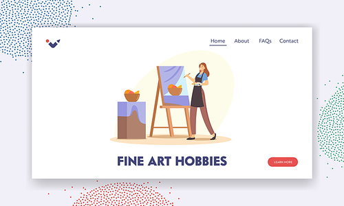 Fine Arts Hobbies Landing Page Template. Creative Occupation, Drawing Class or Workshop. Talented Artist Female Character with Paints Painting Fruits on Easel Canvas. Cartoon Vector Illustration