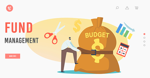 Fund Management Landing Page Template. Businessman Character Tight Budget Sack with Belt. Businessman in Economy Crisis Situation Trying to Reduce Money Spending. Cartoon People Vector Illustration