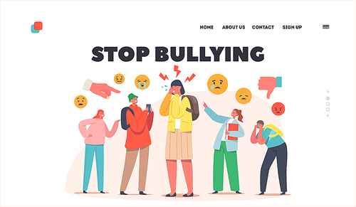 Stop Bullying Landing Page Template. Teenagers Characters Bullying Classmate Girl. Teens Abuse, Laughing on Schoolgirl. Children Conflict and Violence in School. Cartoon People Vector Illustration