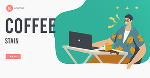 Coffee Stains Landing Page Template. Clumsy Male Character Sitting at Working Place Spill Coffee on Laptop. Work Trouble, Nervous Situation in Office, Disorder, Clumsiness. Cartoon Vector Illustration