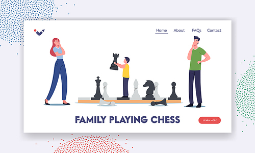 Happy Family Characters Mother, Father and Little Son Playing Chess. Landing Page Template. Boy Moving Huge Figures on Chessboard, Spare Time, Logic Game Recreation. Cartoon People Vector Illustration