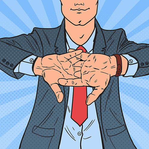 Pop Art Successful Businessman Rubbing His Hands. Business Motivation. Vector illustration