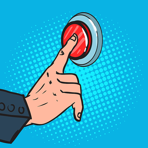 Pop Art Male Hand Pressing a Big Red Button. Emergency Call. Vector illustration