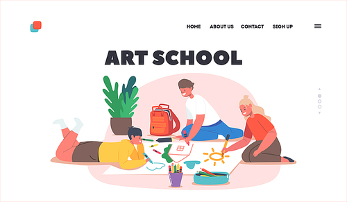 Art School Landing Page Template. Kids Painting Concept. Little Boys and Girls Characters Drawing on Paper with Paints and Colored Pencils Create Pictures on Sheet. Cartoon People Vector Illustration