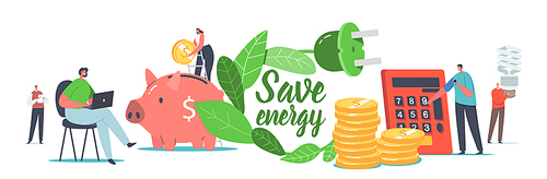 Save Energy Environmental Concept. Tiny Male and Female Characters Put Coins into Huge Piggy Bank, Use Energy Saving Eco Lamps, Counting Benefit on Calculator. Cartoon People Vector Illustration