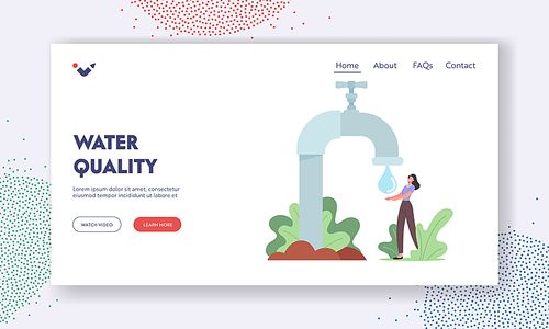 Water Quality Landing Page Template. Tiny Female Character Catch Water Drop from Huge Tap. Woman Buy Clean Drinking Water, Customer Purchasing Aqua for Good Health. Cartoon People Vector Illustration