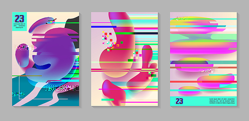 Posters, Covers with Glitch Effect and Liquid Fluid Shapes. Abstract Futuristic Hipster Design Set for Placard, Banner, Flyers. Vector illustration