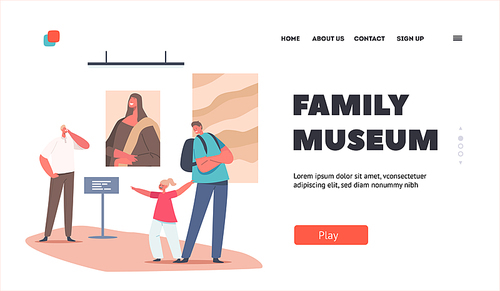 Family Museum Landing Page Template. People Enjoying Creative Artworks in Art Gallery. Father with Children Visit Exhibits, Visitors View Paintings Hang in Exhibition. Cartoon Vector Illustration