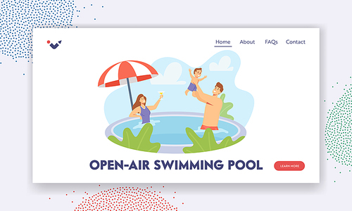 Open Air Swimming Pool Landing Page Template. Happy Family Holidays. Parents and Little Child Characters Playing, Father Splashing with Son, Mother Drink Cocktail. Cartoon People Vector Illustration