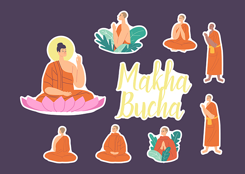 Set of Stickers Makha Bucha Holiday. Buddha Sitting in Lotus Flower, Buddhists Monks wearing Orange Robes Praying, Buddha Character Meditate, Teaching Monks. Cartoon People Vector Illustration