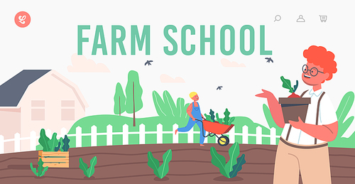Farm School Landing Page Template. Children Farmer or Cottager Characters Working in Garden Planting Sprouts to Ground, Care of Plants. Kids Gardening and Farming Hobbyg. Cartoon Vector Illustration