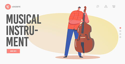 Musical Instrument Landing Page Template. Artist Male Character Playing Contrabass. Music Jazz Band Entertainment Concert. Double Bass Player Perform Musician Composition. Cartoon Vector Illustration