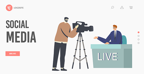 Social Media Landing Page Template. Reportage, Live Stream Broadcasting in Production Studio. Tv Presenter Character and Cameraman Shooting Global Breaking News. Cartoon People Vector Illustration