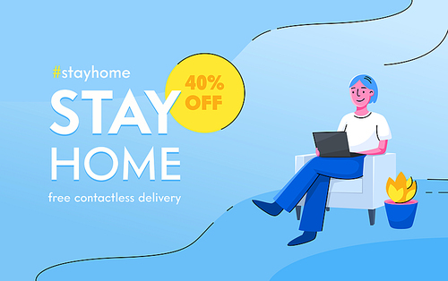 Stay Home Concept. Free Contactless Delivery Service for People at Self Isolation. Smiling Character Sitting on Couch Working with Laptop, Coronavirus Poster Banner Flyer. Cartoon Vector Illustration
