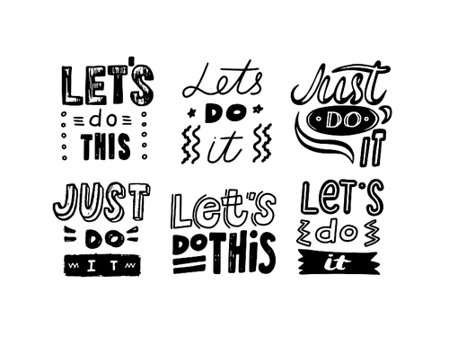 Set Let's Do This Motivational Lettering or Typography, Monochrome Hand Written Font with Doodle Elements Isolated on White Background. T-shirt Print, Design Element for Card Vector Illustration