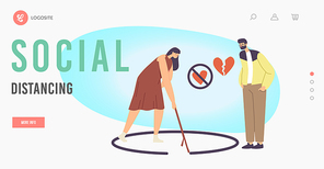 Social Distancing Landing Page Template. Woman and Importunate Suitor Out of Friend Zone. Male Character with Broken Heart, Female Drawing Circle Man Stand Outside. Cartoon People Vector Illustration