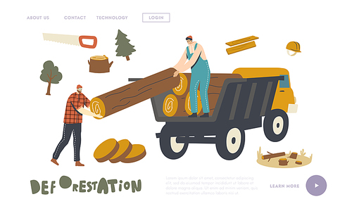 Deforestation, Forest Trees Cutting and Transportation Landing Page Template. Woodcutter Male Characters Loading Wooden Logs in Truck. Wood Logging Forestry Industry. Linear People Vector Illustration