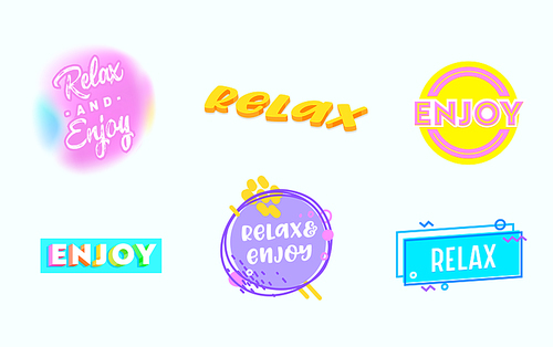 Relax Banners, Good Vibes Motivation Icons Set. Colorful Labels or Emblems with Typography Quotes Relax and Enjoy Positive Mood, Relaxing. Cartoon Vector Illustration Isolated on White Background