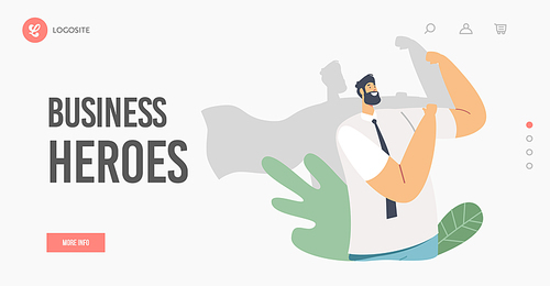 Business Heroes Landing Page Template. Businessman Character Demonstrate Muscles with Shadow in Superhero Cloak, Entrepreneur Winner Show Power Most Great Financial Result. Cartoon Vector Illustration