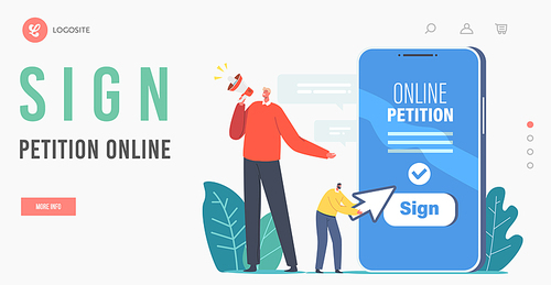 Sign Online Petition Landing Page Template. Document Signing. Tiny Agitator Characters at Huge Smartphone Yell to Megaphone. Collective Public Appeal Service. Cartoon People Vector Illustration