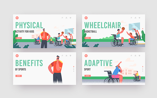Activity for Disabled Kids Landing Page Template Set. Kids Play Basketball, Happy Children Characters with Coach, Young Wheelchair Athletes Active Equal Rivals. Cartoon People Vector Illustration