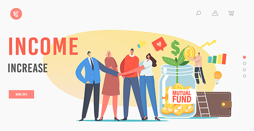 Income Increase, Mutual Fund Landing Page Template. Office Colleagues Characters Join Hands, Tiny Businessman Put Gold Coin into Huge Glass Jar with Green Sprout. Cartoon People Vector Illustration