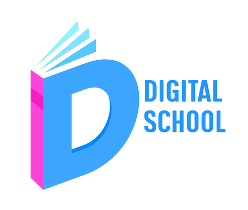 Digital School Isometric Banner. Book or Textbook in Shape of Letter D. Distance Learning, Online Education Courses, Homeschooling Isolated on White Background. Cartoon Vector Illustration, Icon