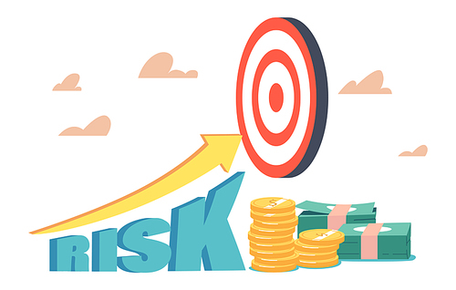 High Growing Risk Concept. Business Mission Achievement and Corporate Competition. Grow Arrow, Target, Aim, Coin Stacks and Money Bills Piles. Challenge, Task and Goal. Cartoon Vector Illustration