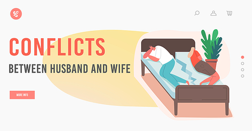 Conflict between Husband and Wife Landing Page Template. Offended Couple Characters Lying Back to Back on Broken Bed. Divorce, Family Crisis, Trouble and Conflict. Cartoon People Vector Illustration