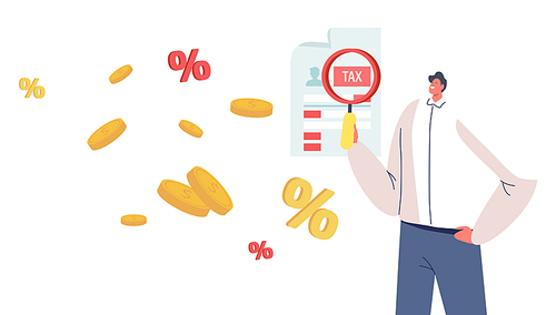 Male Character with Magnifier Look on Tax Form, Making Payment with Percent Symbols and Golden Coins Around. Taxation Service, Government State Taxes, Financial Calendar. Cartoon Vector Illustration