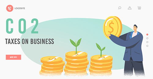 Green Co2 Business Tax Landing Page Template. Eco Corporate Social Responsibility, Businessman Character Holding Huge Golden Coin at Money Piles with Green Plant Sprouts. Cartoon Vector Illustration