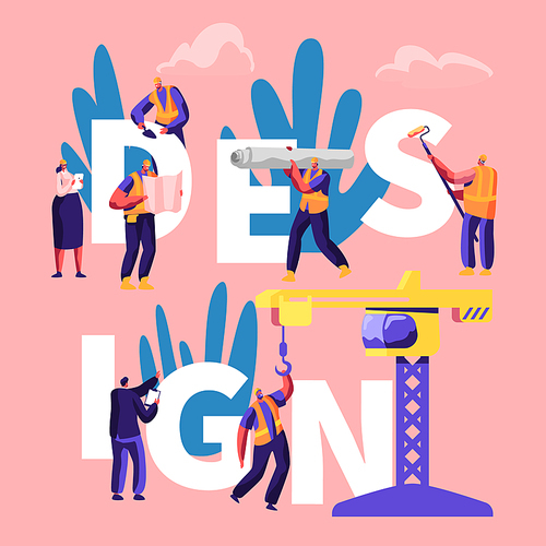 Design Concept. Teamworking People with Crane and Ladder Working Together, Male and Female Characters Designers Create New Project. Poster, Banner, Flyer, Brochure. Cartoon Flat Vector Illustration
