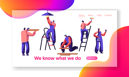 Repair Service Professional Worker Landing Page. Human Change Light Bulb, Paint Wall, Lay Laminate, Keep Hand Drill. Renovation Team Work in Room Website or Web Page. Flat Cartoon Vector Illustration