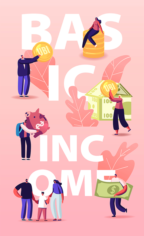 Ubi, Universal Basic Income Concept. Characters around of House Made of Currency Bills. Men and Women with Coins. People Earn Money, Family Needs Poster Banner Flyer. Cartoon Vector Illustration