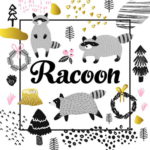 Cute Racoon Hand Drawn Design. Childish Animals Background for Poster, Greeting Card, Decoration, Cover. Vector illustration