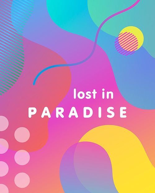 Unique artistic design card - lost in paradise with gradient background,shapes and geometric elements in memphis style.Bright summer poster perfect for prints,flyers,banners,invitations,special offer and more.