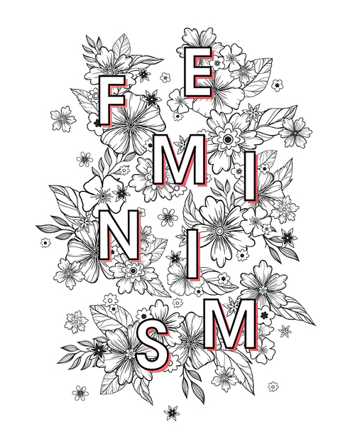 Feminism - stylish print for t shirts, posters, cards and prints with flowers and floral elements.Feminism quote and woman motivational slogan.Woman's vector concept.