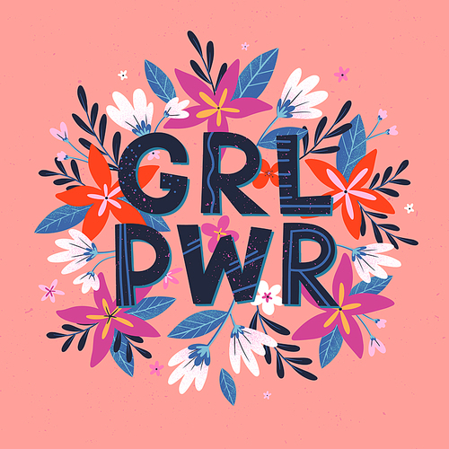 Girl Power vector illustration, stylish print for t shirts, posters, cards and prints with flowers and floral elements.Feminism quote and woman motivational slogan.Women's movement concept