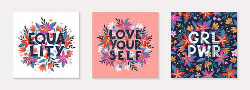 Set of girly vector illustrations; stylish print for t shirts; posters; cards and prints with flowers and floral elements.Feminism quotes and woman motivational slogans.Women's movement concepts.