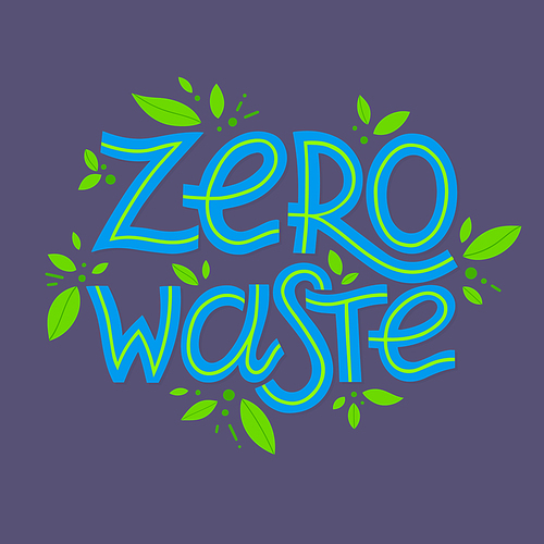 Zero waste vector lettering with tiny leaves.Ink brush inscription.Waste management concept.Perfect for prints,flyers,banners,web,covers, typography design and more.Think green, go to zero waste.
