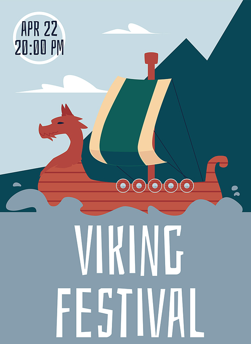 Design poster for viking festival with drakkar sailboat. Advertising invitation on holiday of scandinavian culture and history with place for date and time. Flat vector illustration